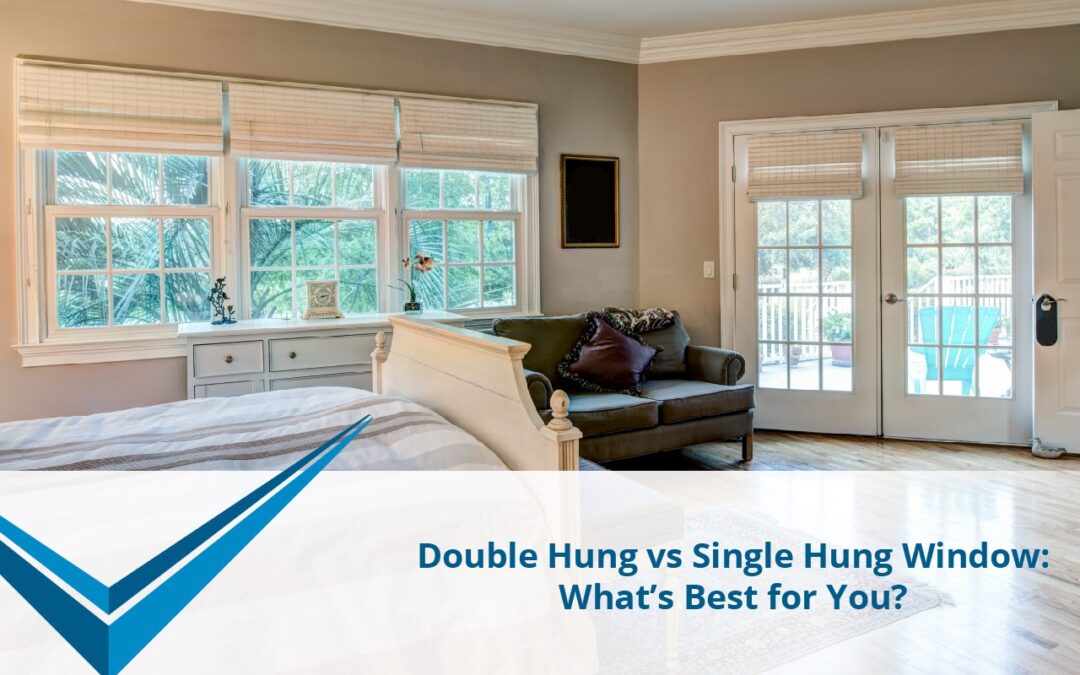 Double Hung vs Single Hung: What's Best For You?