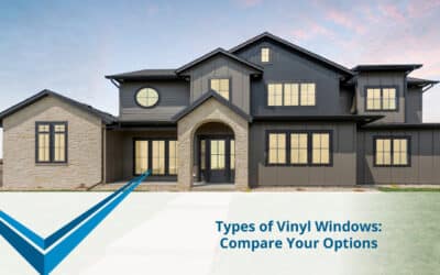 Types of Vinyl Windows: Compare Your Options